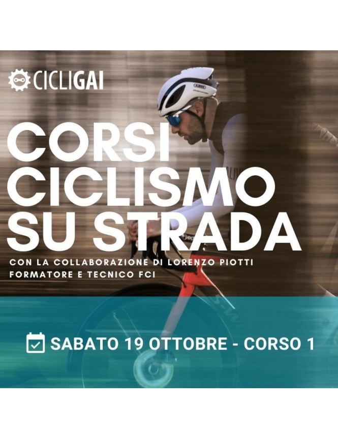 Corso di Tecniche di guida su bici da Strada - Modulo 1: Sabato 19 Ottobre 2024